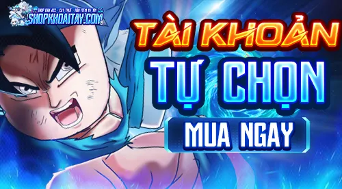 Tài Khoản Tự Chọn